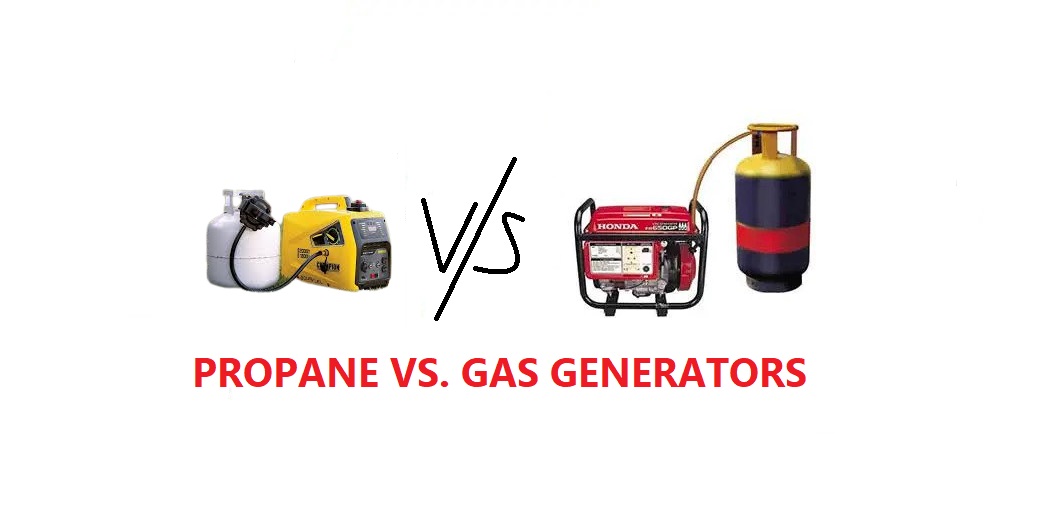 PROPANE VS. GAS GENERATORS