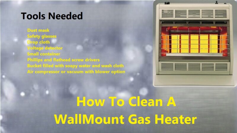 How To Clean A Wall-Mount Gas Heater