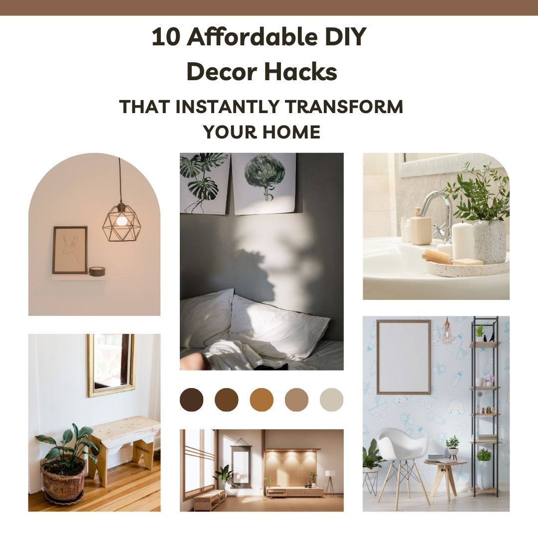 10 Affordable DIY Decor Hacks That Instantly Transform Your Home