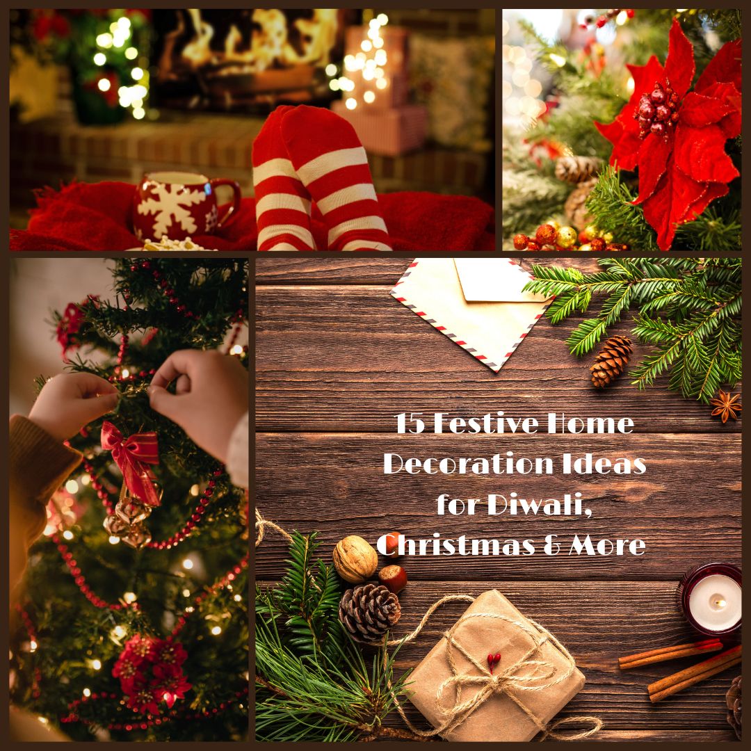 15 Festive Home Decoration Ideas for Diwali, Christmas & More