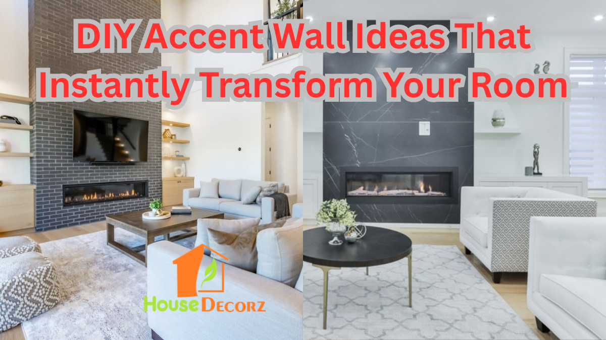 DIY Accent Wall Ideas That Instantly Transform Your Room