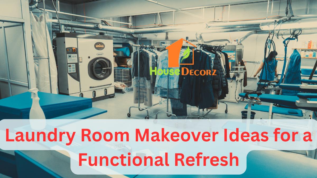 Laundry Room Makeover Ideas for a Functional Refresh