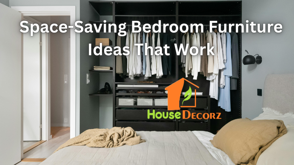Space-Saving Bedroom Furniture Ideas That Work