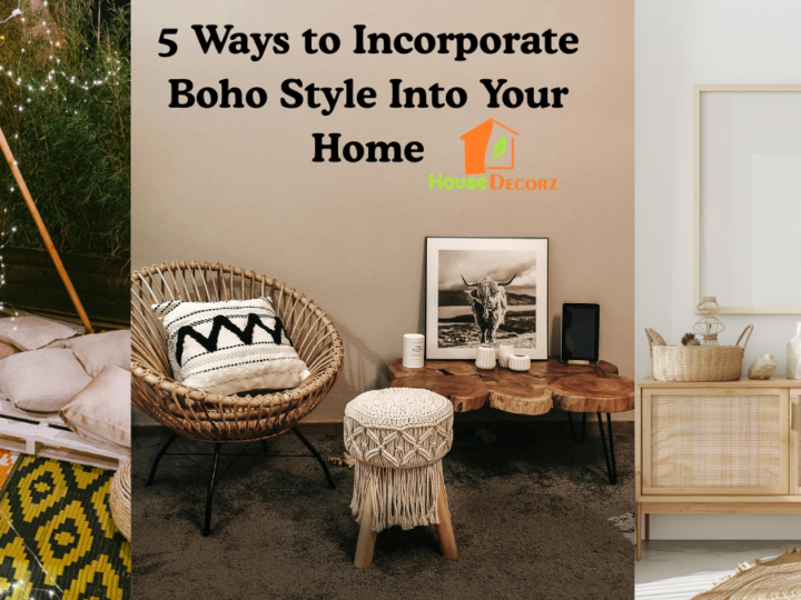 5 Ways to Incorporate Boho Style Into Your Home