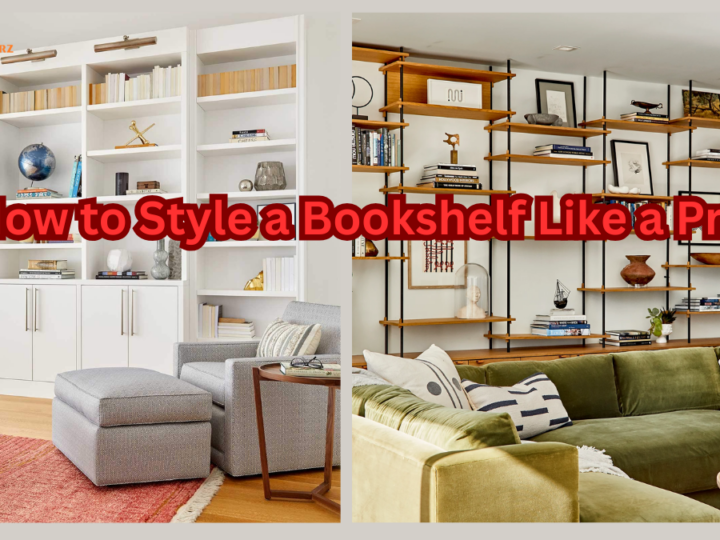 How to Style a Bookshelf Like a Pro