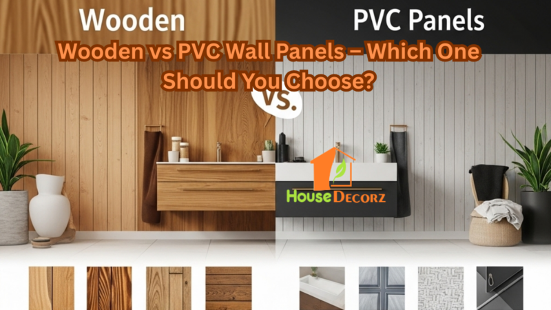 Wooden vs PVC Wall Panels – Which One Should You Choose?