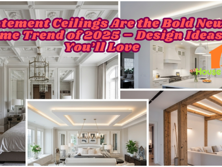 Statement Ceilings Are the Bold New Home Trend of 2025 – Design Ideas You’ll Love