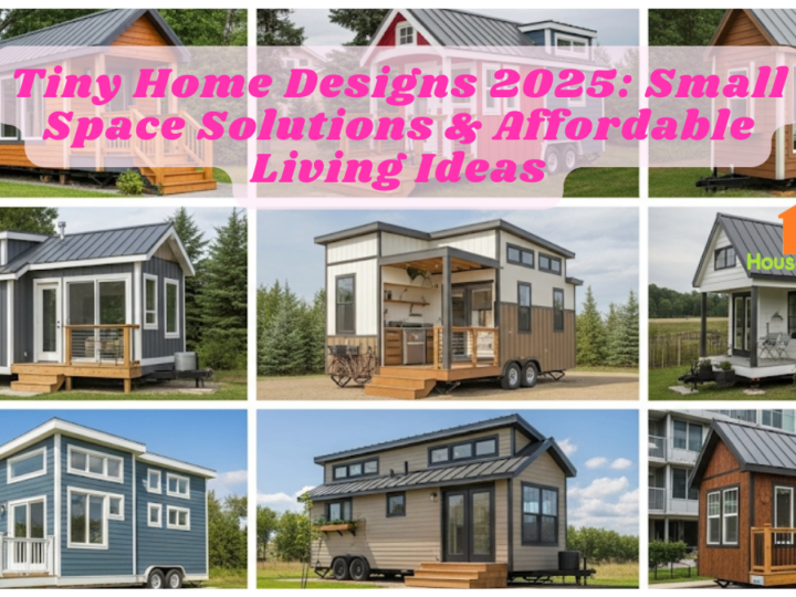 Tiny Home Designs 2025: Small Space Solutions & Affordable Living Ideas